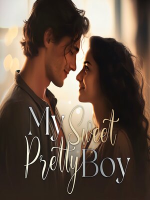 cover image of My Sweet Pretty Boy